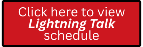 Click here to view Lightning Talk schedule